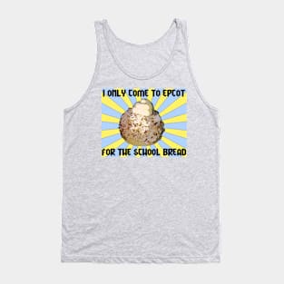 Epcot School Bread worship Tank Top